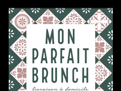 Mon Parfait Brunch Dordogne